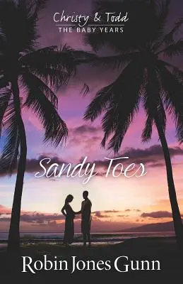 Sandy Toes, Christy & Todd gli anni del bambino libro 1 - Sandy Toes, Christy & Todd the Baby Years Book 1