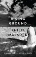 Rising Ground - Una ricerca dello spirito del luogo - Rising Ground - A Search for the Spirit of Place