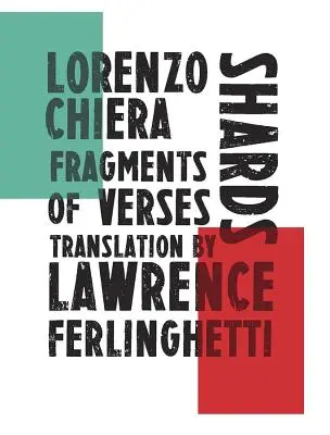 Frammenti: Frammenti di versi - Shards: Fragments of Verses