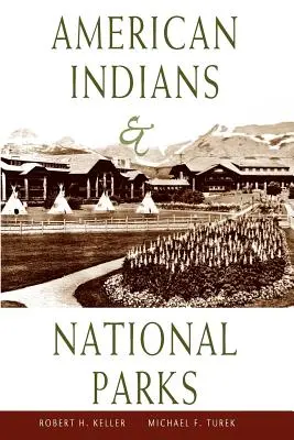 Indiani d'America e parchi nazionali - American Indians & National Parks