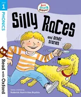 Leggi con Oxford: Fase 1: Biff, Chip e Kipper: Gare stupide e altre storie - Read with Oxford: Stage 1: Biff, Chip and Kipper: Silly Races and Other Stories