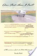 Significa che sono stato bocciato? Uno sguardo umoristico sui controlli dei piloti - Does That Mean I Fail? a Humorous Look at Pilot Checkrides