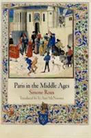 Parigi nel Medioevo - Paris in the Middle Ages