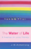 L'acqua della vita: Trattato di terapia delle urine - The Water of Life: A Treatise on Urine Therapy