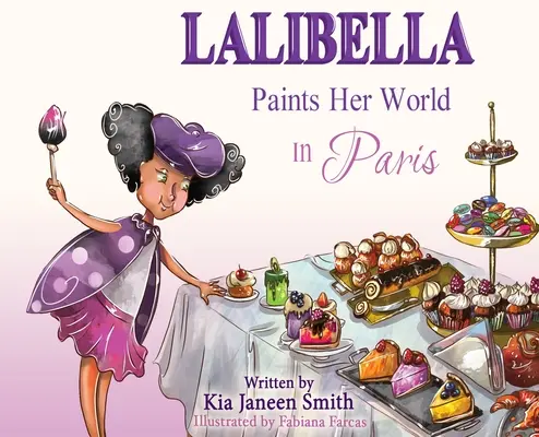 Lalibella dipinge il suo mondo: A Parigi - Lalibella Paints Her World: In Paris