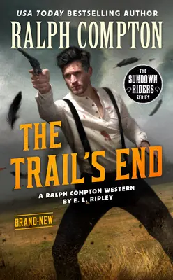 Ralph Compton: La fine del sentiero - Ralph Compton the Trail's End
