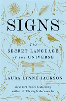 Segni - Il linguaggio segreto dell'universo - Signs - The secret language of the universe