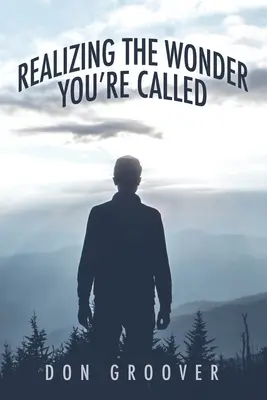 Realizzare la meraviglia - Sei stato chiamato - Realizing the Wonder - You're Called