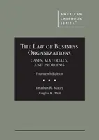 Diritto delle organizzazioni aziendali - Casi, materiali e problemi - Law of Business Organizations - Cases, Materials, and Problems