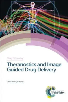 Teranostica e somministrazione di farmaci guidata da immagini - Theranostics and Image Guided Drug Delivery