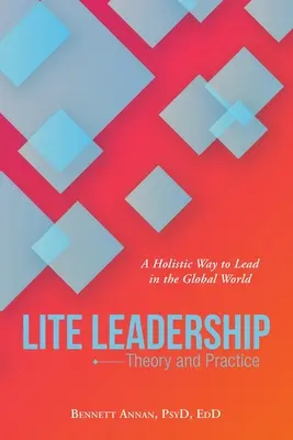 Leadership Lite: Teoria e pratica - Lite Leadership: Theory and Practice