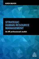 Gestione strategica delle risorse umane: Il kit di strumenti di un professionista delle risorse umane - Strategic Human Resource Management: An HR Professional's Toolkit
