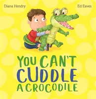 Non si può coccolare un coccodrillo - You Can't Cuddle a Crocodile