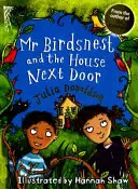 Mr Birdsnest e la casa accanto - Mr Birdsnest and the House Next Door