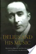Delius e la sua musica - Delius and His Music