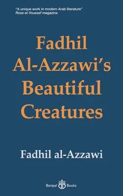 Le belle creature di Fadhil Al-Azzawi - Fadhil Al-Azzawi's Beautiful Creatures