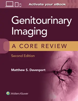Imaging genitourinario: Una revisione di base - Genitourinary Imaging: A Core Review