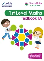 Matematica primaria per la Scozia Libro di testo 1A - Per il Curriculum per l'eccellenza della matematica primaria - Primary Maths for Scotland Textbook 1A - For Curriculum for Excellence Primary Maths