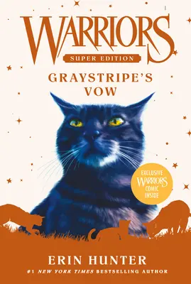 Warriors Super Edition: Il voto di Graystripe - Warriors Super Edition: Graystripe's Vow