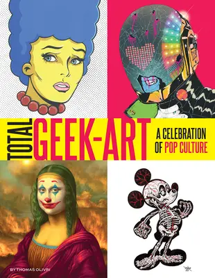 Arte geek totale - Total Geek-Art