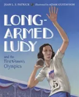 Ludy dalle braccia lunghe e le prime Olimpiadi femminili - Long-Armed Ludy and the First Women's Olympics