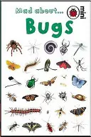 Pazzi per gli insetti - Mad About Bugs