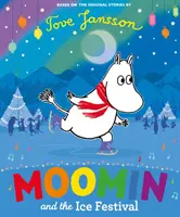 Moomin e il Festival del Ghiaccio - Moomin and the Ice Festival