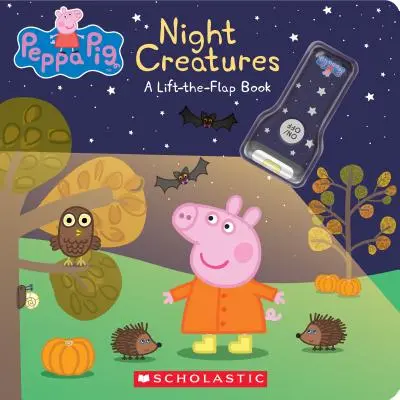 Creature notturne: Un libro da sollevare (Peppa Pig) - Night Creatures: A Lift-The-Flap Book (Peppa Pig)