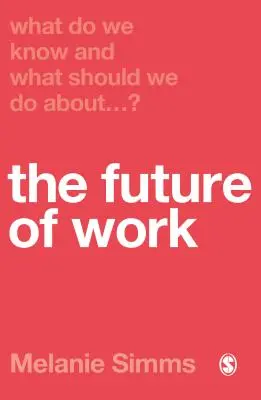 Cosa sappiamo e cosa dovremmo fare per il futuro del lavoro? - What Do We Know and What Should We Do about the Future of Work?