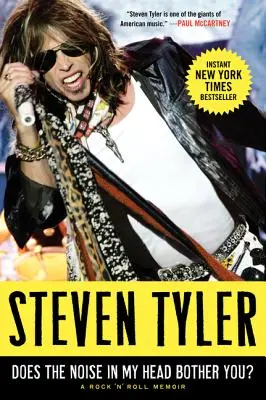 Il rumore nella mia testa ti disturba? Un libro di memorie sul rock 'n' roll - Does the Noise in My Head Bother You?: A Rock 'n' Roll Memoir