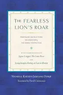 Il ruggito del leone impavido: Profonde istruzioni sullo Dzogchen, la Grande Perfezione - The Fearless Lion's Roar: Profound Instructions on Dzogchen, the Great Perfection