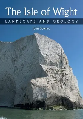 Isola di Wight: Paesaggio e geologia - Isle of Wight: Landscape and Geology