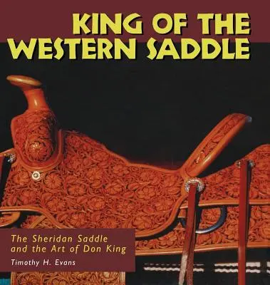 Il re della sella western: La sella Sheridan e l'arte di Don King - King of the Western Saddle: The Sheridan Saddle and the Art of Don King