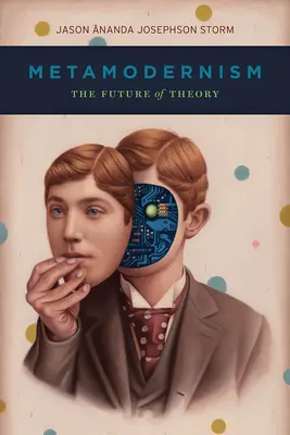 Metamodernismo: Il futuro della teoria - Metamodernism: The Future of Theory