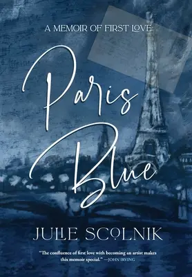 Paris Blue: Memorie del primo amore - Paris Blue: A Memoir of First Love