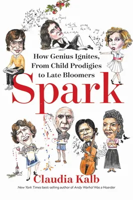 Spark: Come il genio si accende, dai bambini prodigio ai ritardatari - Spark: How Genius Ignites, from Child Prodigies to Late Bloomers