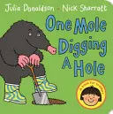 Una talpa scava un buco - One Mole Digging a Hole