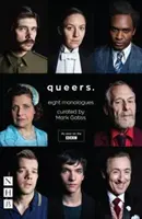 Queers: Otto monologhi - Queers: Eight Monologues