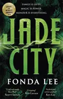 La città di giada - VINCITORE DEL PREMIO MONDIALE FANTASY - Jade City - THE WORLD FANTASY AWARD WINNER