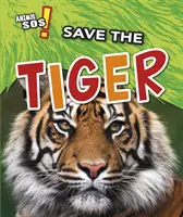 Salviamo la tigre - Save the Tiger