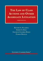 Diritto delle azioni collettive e di altri contenziosi aggregati - Law of Class Actions and Other Aggregate Litigation
