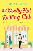Woolly Hat Knitting Club - Una splendida ed edificante commedia romantica - Woolly Hat Knitting Club - A gorgeous, uplifting romantic comedy