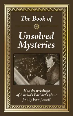 Il libro dei misteri irrisolti - The Book of Unsolved Mysteries