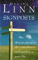 Segnali - L'universo vi sta sussurrando - Signposts - The Universe is Whispering to You