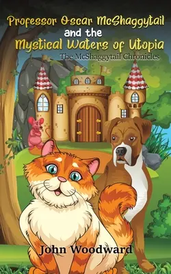Il professor Oscar McShaggytail e le acque mistiche di Utopia - Professor Oscar McShaggytail and the Mystical Waters of Utopia