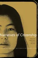 Narrazioni di cittadinanza: I popoli indigeni e diasporici dislocano lo Stato-nazione - Narratives of Citizenship: Indigenous and Diasporic Peoples Unsettle the Nation-State