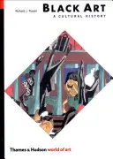 Arte nera: Una storia culturale (Rev) - Black Art: A Cultural History (Rev)