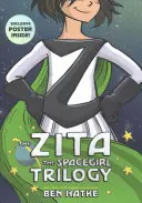 Il cofanetto della trilogia di Zita la ragazza dello spazio: Zita la ragazza dello spazio, Le leggende di Zita la ragazza dello spazio, Il ritorno di Zita la ragazza dello spazio [con poster]. - The Zita the Spacegirl Trilogy Boxed Set: Zita the Spacegirl, Legends of Zita the Spacegirl, the Return of Zita the Spacegirl [With Poster]