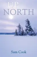Verso Nord - Up North