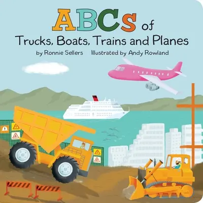 L'ABC di camion, barche, aerei e treni - The ABCs of Trucks, Boats Planes, and Trains